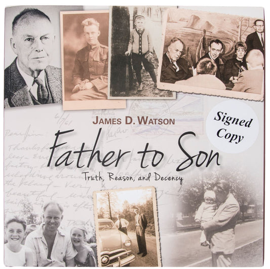 Father to Son: Truth, Reason, and Decency