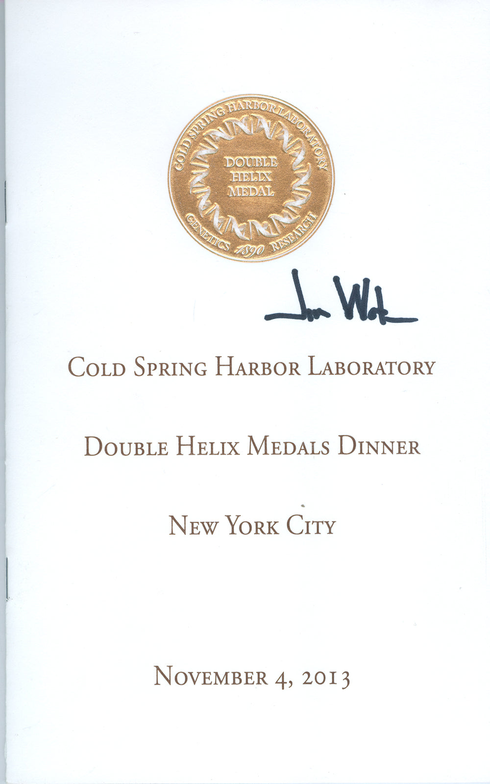 Cold Springs Harbor Laboratory Dinner Signed by James Watson